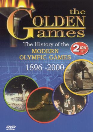 The Golden Games: History of the Modern Olympics Games