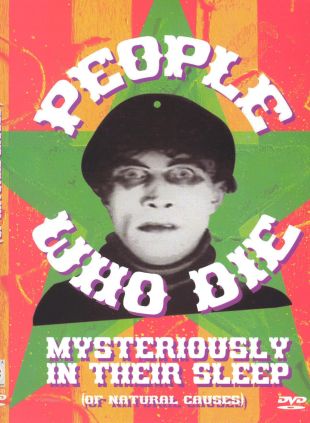 People Who Die Mysteriously in Their Sleep (Of Natural Causes)