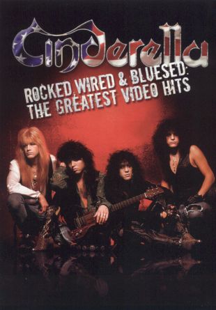 Cinderella: Rocked, Wired and Bluesed - The Greatest Video Hits