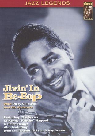 Dizzy Gillespie and his Orchestra: Jivin' in Be-Bop
