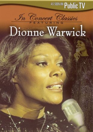 Dionne Warwick: In Concert (2005) - | User Reviews | AllMovie