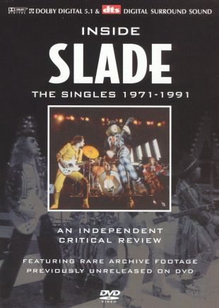 Inside Slade: A Critical Review - The Singles 1971-1991