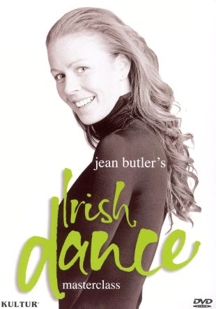 Jean Butler's Irish Dance Masterclass (2005) - | Cast and Crew | AllMovie