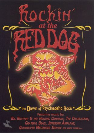 Rockin' at the Red Dog: The Dawn of Psychedelic Rock
