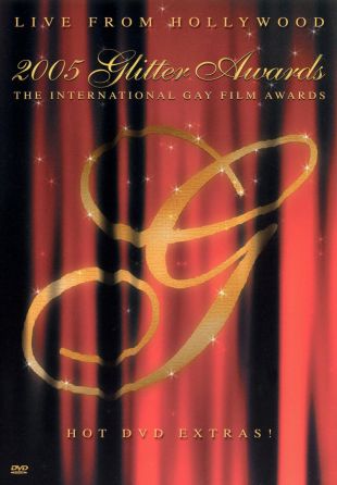 2005 Glitter Awards: The International Gay Film Awards