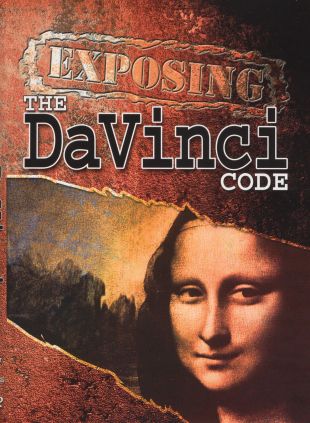 Exposing the Da Vinci Code
