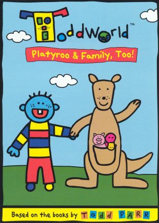 Todd World: A Platyroo and Family Too