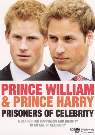 Prince William & Prince Harry: Prisoners of Celebrity