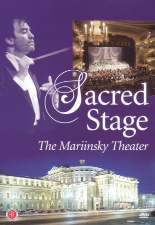Sacred Stage: The Mariinski Theater