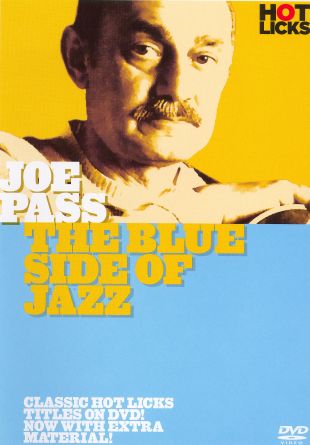Joe Pass: The Blues Side of Jazz