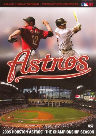 MLB: 2005 Houston Astros - The Championship Season