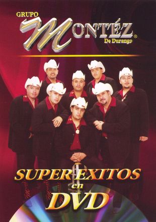 Grupo Montez de Durango: Super Exitos en DVD