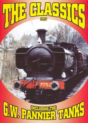 The Classics: Including the G.W. Pannier Tanks