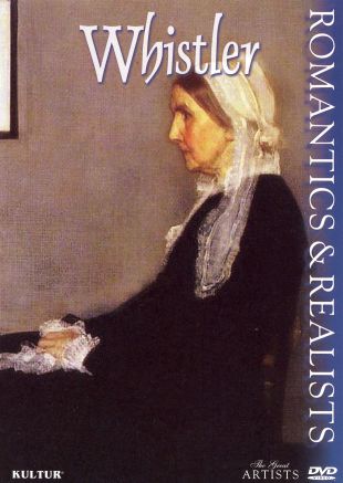 Romantics and Realists: Whistler