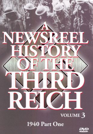 A Newsreel History of the Third Reich, Vol. 3