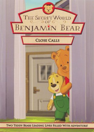 Close Calls with Benjamin Bear
