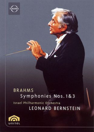 Leonard Bernstein: Brahms Symphonies Nos. 1 & 3 - Israeli Philharmonic Orchestra