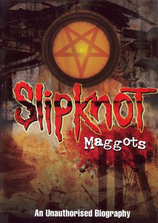 Slipknot: Maggots