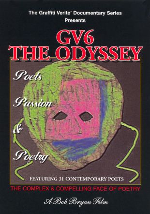 Graffiti Verite 6: The Odyssey - Poets, Passion and Poetry