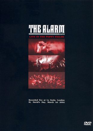 The Alarm: MMIV - Live in the Poppy Fields