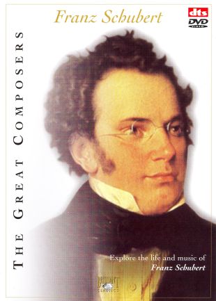 The Great Composers: Franz Schubert