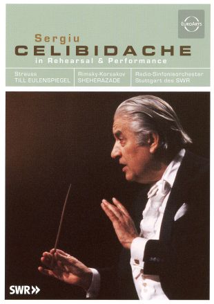 Sergiu Celibidache: In Rehearsal & Performance - Strauss/Rimsky-Korsakov
