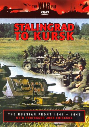 The Russian Front: From Stalingrad to Kursk