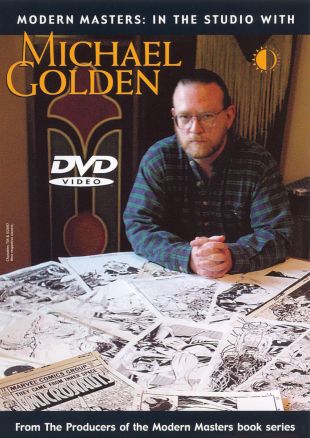 Modern Masters: In Studio with Michael Golden
