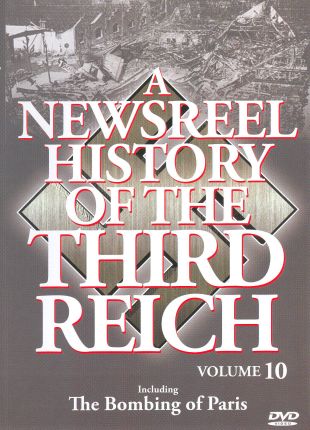 A Newsreel History of the Third Reich, Vol. 10