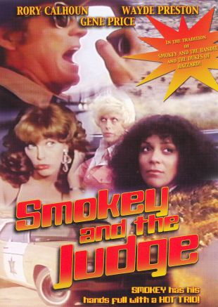 Smokey and the Judge (1980) - Dan Seeger | Cast and Crew | AllMovie