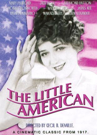 The Little American (1917) - Cecil B. DeMille | Releases | AllMovie