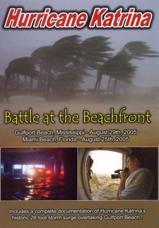 Hurricane Katrina: Battle at the Beachfront