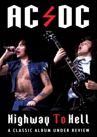 AC/DC: Highway to Hell - A Classic Album Under Review (2008 ...