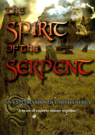 The Spirit of the Serpent: An Exploration of Earth Energy