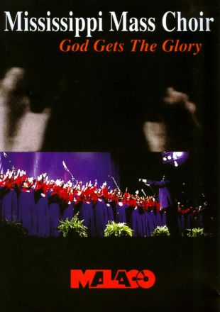 Mississippi Mass Choir: God Gets the Glory (1991) - Jerry Smith, Dave ...