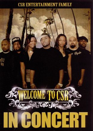 CSR Entertainment Family: Welcome to CSR