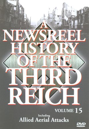 A Newsreel History of the Third Reich, Vol. 15