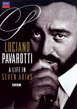 Luciano Pavarotti: A Life in Seven Arias