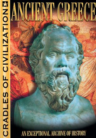 Cradles of Civilization: Ancient Greece