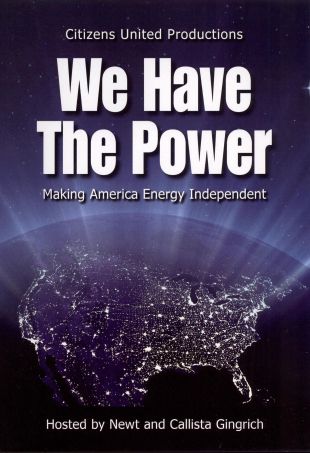 We Have the Power: Making America Energy Independent