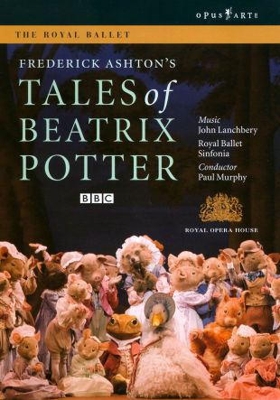 The Tales of Beatrix Potter (The Royal Ballet) (2007) - Jonathan ...