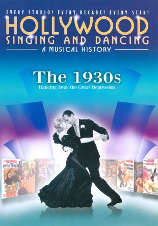 Hollywood Singing and Dancing: A Musical History - The 1930s