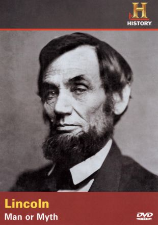 Investigating History: Lincoln - Man or Myth