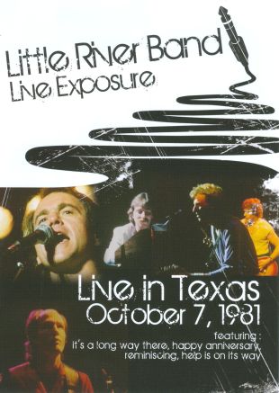 Little River Band: Live Exposure - Live in Texas