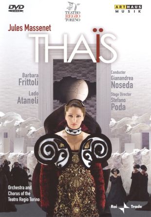 Thaïs (Teatro Regio Torino)