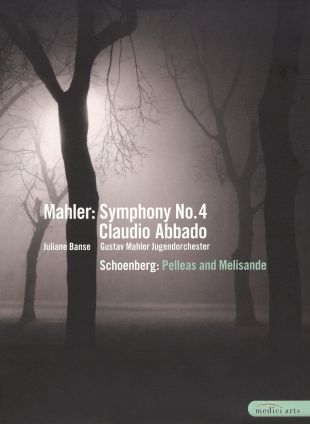 Claudio Abbado: Mahler - Symphony No. 4/Schoenberg - Pelleas and Melisande