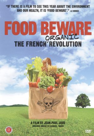 Food Beware: The French Organic Revolution