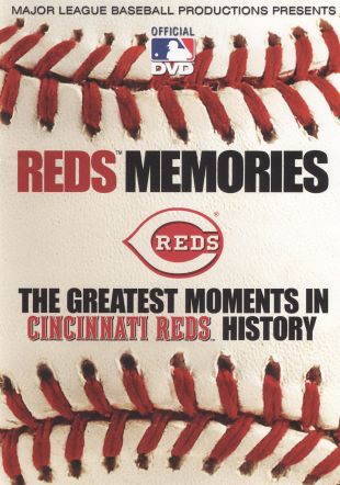 MLB: Reds Memories - The Greatest Moments in Cincinnati Reds History