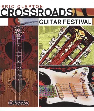 Eric Clapton's Crossroads Concert