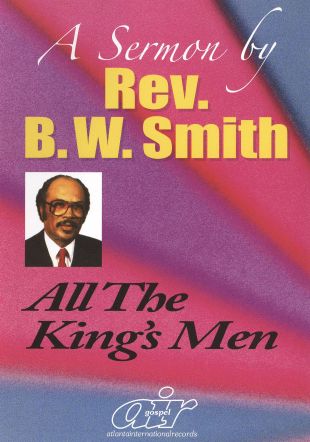 Rev. B.W. Smith: The King's Men (2010) - | Synopsis, Characteristics